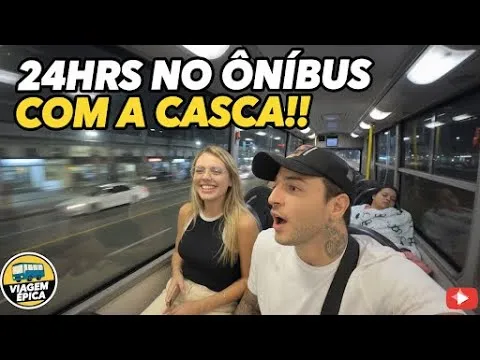 Miniatura do vídeo 24 horas no ônibus com a Casca